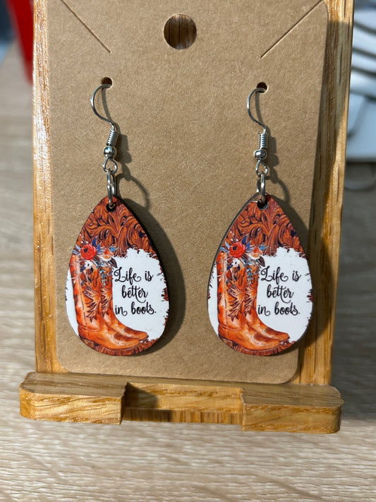Life is better in boots earrings